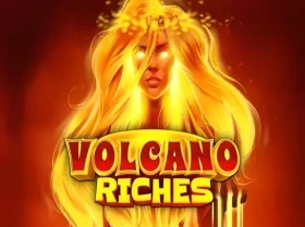 Volcano Riches