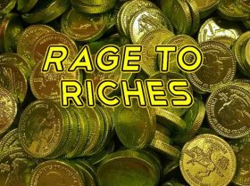 Rage to Riches